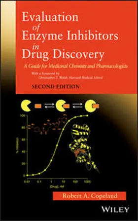 Copeland | Evaluation of Enzyme Inhibitors in Drug Discovery | E-Book | sack.de