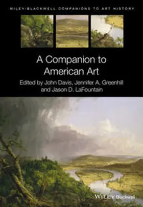 Davis / Greenhill / LaFountain | A Companion to American Art | E-Book | sack.de