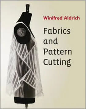 Aldrich |  Fabrics and Pattern Cutting | eBook | Sack Fachmedien