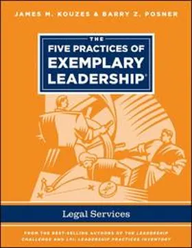 Kouzes / Posner |  The Five Practices of Exemplary Leadership - Legal Services | Buch |  Sack Fachmedien