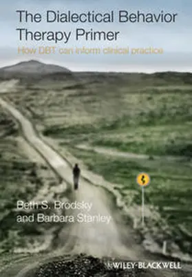 Brodsky / Stanley | The Dialectical Behavior Therapy Primer | E-Book | www2.sack.de