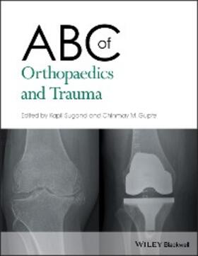 Sugand / Gupte |  ABC of Orthopaedics and Trauma | eBook | Sack Fachmedien