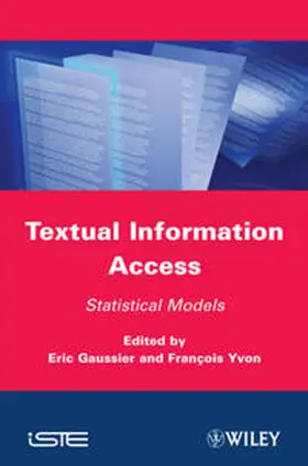 Gaussier / Yvon | Textual Information Access | E-Book | www2.sack.de