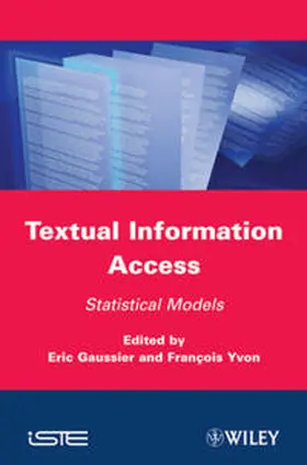Gaussier / Yvon |  Textual Information Access | eBook | Sack Fachmedien