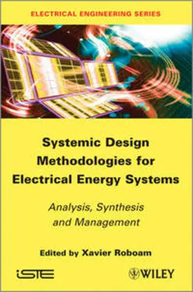 Roboam |  Systemic Design Methodologies for Electrical Energy Systems | eBook | Sack Fachmedien