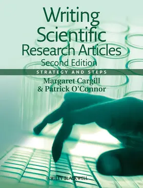 Cargill / O'Connor |  Writing Scientific Research Articles | Buch |  Sack Fachmedien