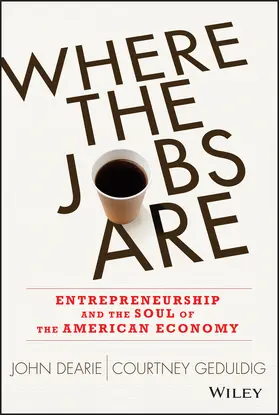 Dearie / Geduldig |  Where the Jobs Are | Buch |  Sack Fachmedien