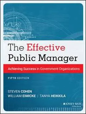 Cohen / Eimicke / Heikkila | The Effective Public Manager | E-Book | sack.de