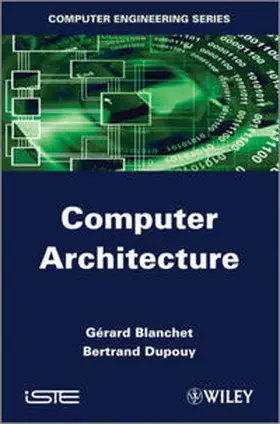 Blanchet / Dupouy |  Computer Architecture | eBook | Sack Fachmedien