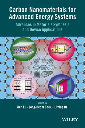 Lu / Baek / Dai |  Carbon Nanomaterials for Advanced Energy Systems | Buch |  Sack Fachmedien