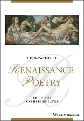 Bates |  A Companion to Renaissance Poetry | eBook | Sack Fachmedien