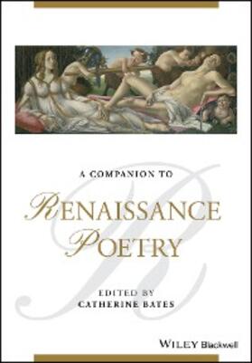 Bates |  A Companion to Renaissance Poetry | eBook | Sack Fachmedien