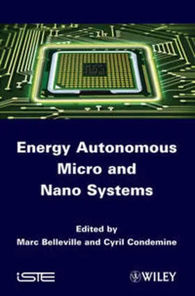 Belleville / Condemine |  Energy Autonomous Micro and Nano Systems | eBook | Sack Fachmedien