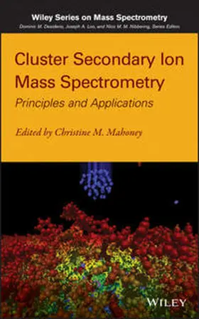 Mahoney |  Cluster Secondary Ion Mass Spectrometry | eBook | Sack Fachmedien