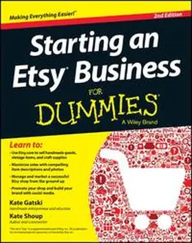 Gatski / Shoup |  Starting an Etsy Business For Dummies | eBook | Sack Fachmedien