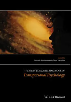 Friedman / Hartelius |  The Wiley-Blackwell Handbook of Transpersonal Psychology | eBook | Sack Fachmedien