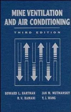 Hartman / Mutmansky / Ramani |  Mine Ventilation and Air Conditioning | eBook | Sack Fachmedien