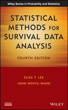 Lee / Wang |  Statistical Methods for Survival Data Analysis | eBook | Sack Fachmedien