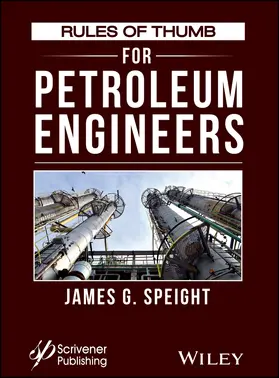 Speight |  Rules of Thumb for Petroleum Engineers | Buch |  Sack Fachmedien