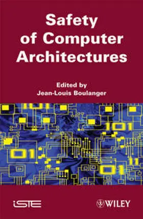 Boulanger | Safety of Computer Architectures | E-Book | www2.sack.de
