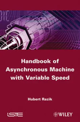 Razik | Handbook of Asynchronous Machines with Variable Speed | E-Book | sack.de