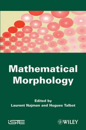 Najman / Talbot |  Mathematical Morphology | eBook | Sack Fachmedien