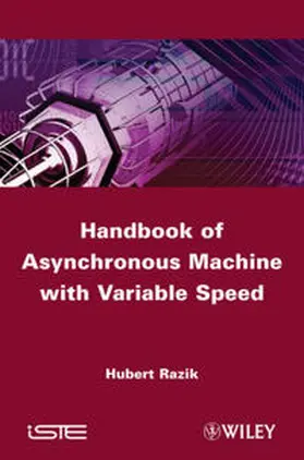 Razik |  Handbook of Asynchronous Machines with Variable Speed | eBook | Sack Fachmedien