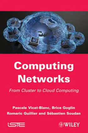 Vicat-Blanc Primet / Goglin / Guillier |  Computing Networks | eBook | Sack Fachmedien