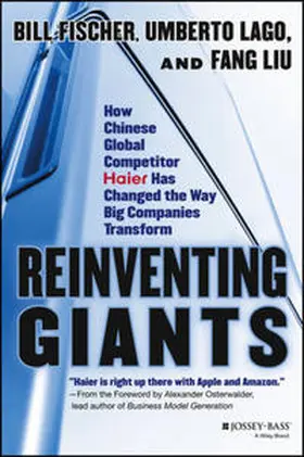 Fischer / Lago / Liu |  Reinventing Giants | eBook | Sack Fachmedien