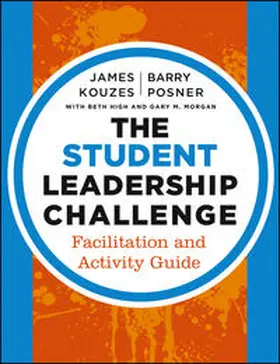 Kouzes / Posner / High |  The Student Leadership Challenge | eBook | Sack Fachmedien