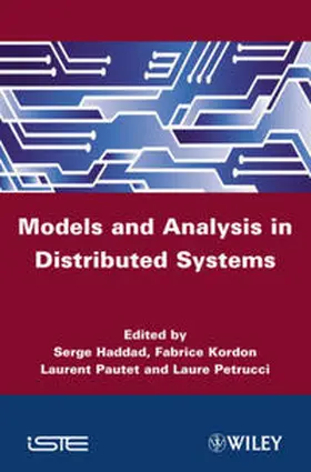 Haddad / Kordon / Pautet | Models and Analysis for Distributed Systems | E-Book | www2.sack.de