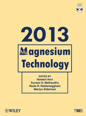 Hort / Mathaudhu / Neelameggham |  Magnesium Technology 2013 | Buch |  Sack Fachmedien