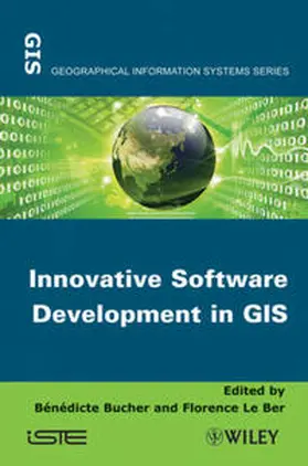 Bucher / Le Ber | Innovative Software Development in GIS | E-Book | sack.de
