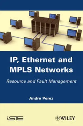 Perez | IP, Ethernet and MPLS Networks | E-Book | www2.sack.de