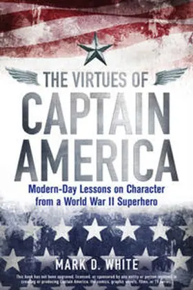 White |  The Virtues of Captain America | eBook | Sack Fachmedien