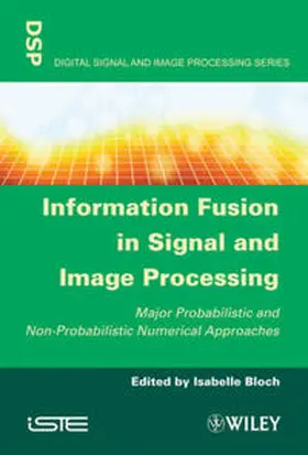 Bloch |  Information Fusion in Signal and Image Processing | eBook | Sack Fachmedien