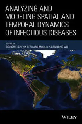Chen / Moulin / Wu |  Analyzing and Modeling Spatial and Temporal Dynamics of Infectious Diseases | eBook | Sack Fachmedien