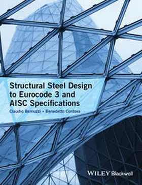Bernuzzi / Cordova |  Structural Steel Design to Eurocode 3 and AISC Specifications | eBook | Sack Fachmedien
