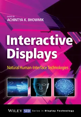 Bhowmik |  Interactive Displays | Buch |  Sack Fachmedien