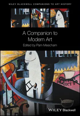 Meecham | A Companion to Modern Art | Buch | 978-1-118-63984-9 | sack.de
