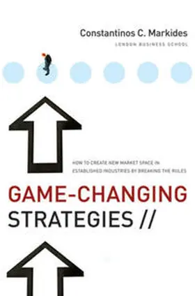 Markides |  Game-Changing Strategies | eBook | Sack Fachmedien