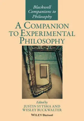 Sytsma / Buckwalter |  A Companion to Experimental Philosophy | eBook | Sack Fachmedien