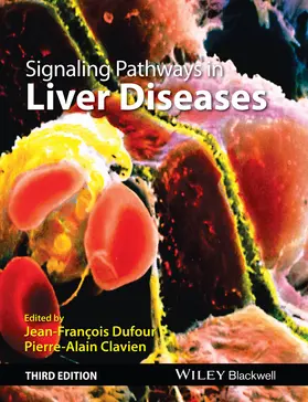 Dufour / Clavien |  Signaling Pathways in Liver Diseases | Buch |  Sack Fachmedien