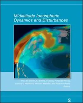 Kintner / Coster / Fuller-Rowell |  Midlatitude Ionospheric Dynamics and Disturbances | eBook | Sack Fachmedien