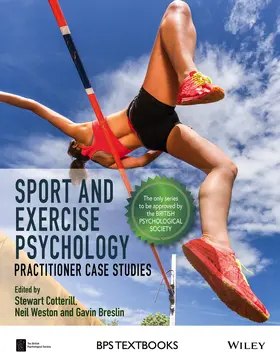 Cotterill / Weston / Breslin |  Sport and Exercise Psychology | Buch |  Sack Fachmedien