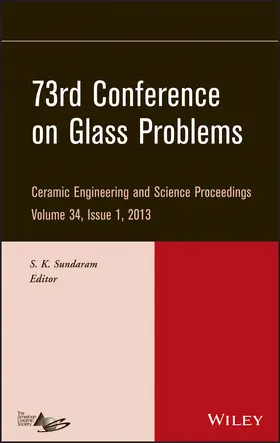 Sundaram |  73rd Conference on Glass Problems, Volume 34, Issue 1 | Buch |  Sack Fachmedien