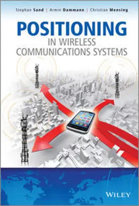 Sand / Dammann / Mensing |  Positioning in Wireless Communications Systems | eBook | Sack Fachmedien
