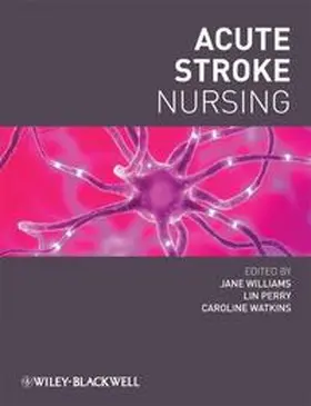 Williams / Perry / Watkins |  Acute Stroke Nursing | eBook | Sack Fachmedien
