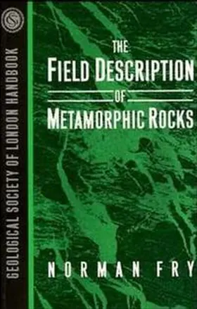 Fry | The Field Description of Metamorphic Rocks | E-Book | www2.sack.de