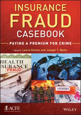 Hymes / Wells | Insurance Fraud Casebook | E-Book | sack.de
